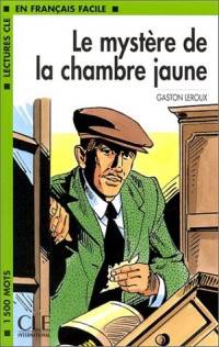 Lectures CLE En Francais Facile 3. Le Mystere De La Chambre
