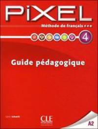 Pixel 4. Guide pedagogique