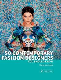 50 Contemporary Fashion Designers You Should Know