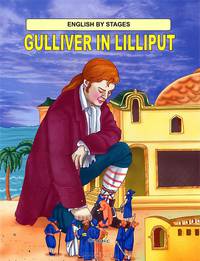 Gulliver in Lilliput (Гулливер в Лиллипутии)