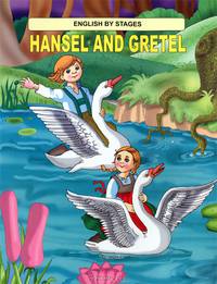 Hansel and Gretel / Гензель и Гретель