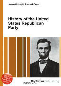 History of the United States Republican Party