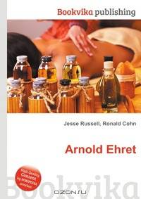 Arnold Ehret
