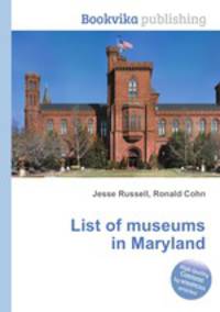List of museums in Maryland