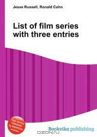 List of film series with three entries
