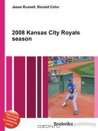 2008 Kansas City Royals season