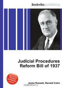 Judicial Procedures Reform Bill of 1937