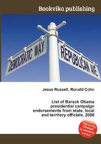 List of Barack Obama presidential campaign endorsements from state, local and territory officials, 2008