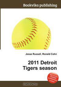 2011 Detroit Tigers season