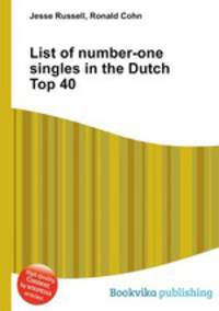 List of number-one singles in the Dutch Top 40