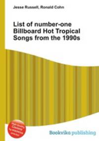 List of number-one Billboard Hot Tropical Songs from the 1990s