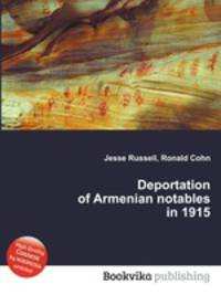 Deportation of Armenian notables in 1915
