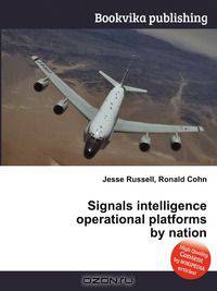 Signals intelligence operational platforms by nation