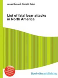 List of fatal bear attacks in North America