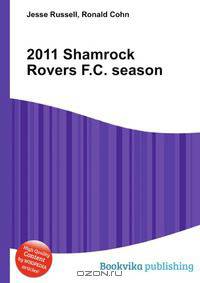 2011 Shamrock Rovers F.C. season