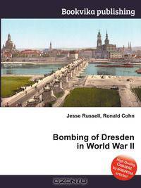 Bombing of Dresden in World War II