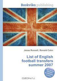List of English football transfers summer 2007
