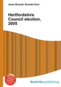 Hertfordshire Council election, 2005