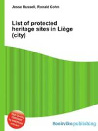 List of protected heritage sites in Liege (city)