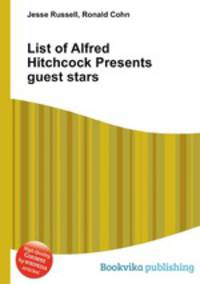 List of Alfred Hitchcock Presents guest stars