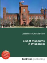 List of museums in Wisconsin