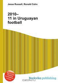 2010–11 in Uruguayan football