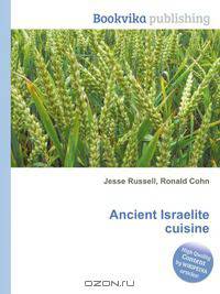 Ancient Israelite cuisine