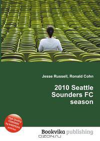 2010 Seattle Sounders FC season