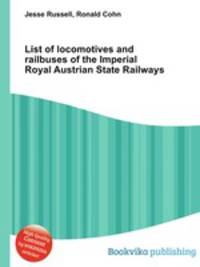 List of locomotives and railbuses of the Imperial Royal Austrian State Railways