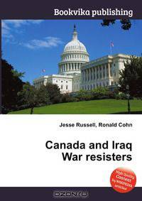Canada and Iraq War resisters