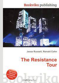 The Resistance Tour