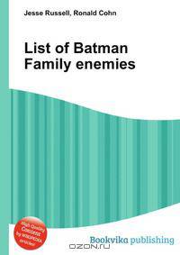 List of Batman Family enemies