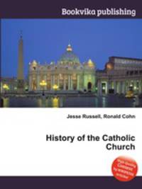 History of the Catholic Church