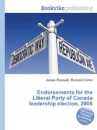 Endorsements for the Liberal Party of Canada leadership election, 2006