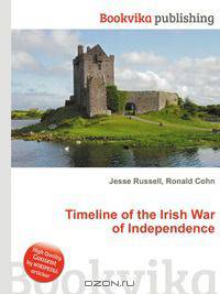 Timeline of the Irish War of Independence