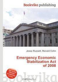 Emergency Economic Stabilization Act of 2008