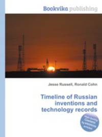 Timeline of Russian inventions and technology records
