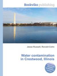 Water contamination in Crestwood, Illinois