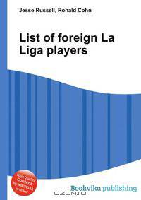 List of foreign La Liga players