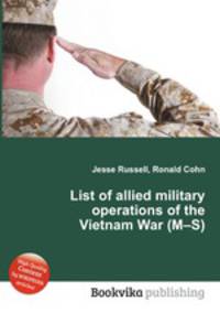 List of allied military operations of the Vietnam War (M–S)