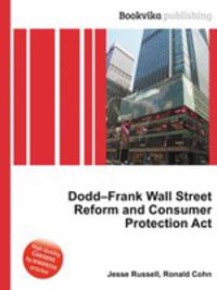 Dodd–Frank Wall Street Reform and Consumer Protection Act