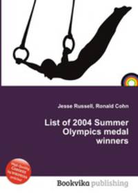 List of 2004 Summer Olympics medal winners