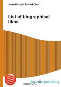 List of biographical films