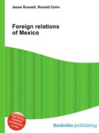 Foreign relations of Mexico
