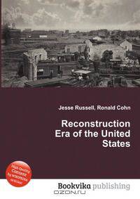 Reconstruction Era of the United States