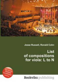 List of compositions for viola: L to N