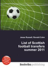 List of Scottish football transfers summer 2011
