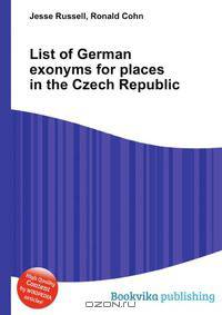 List of German exonyms for places in the Czech Republic