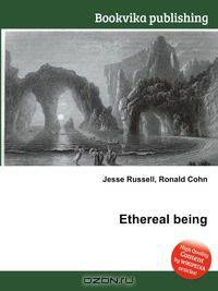 Ethereal being