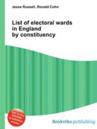 List of electoral wards in England by constituency